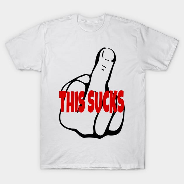 This Sucks T-Shirt by CocoBayWinning 